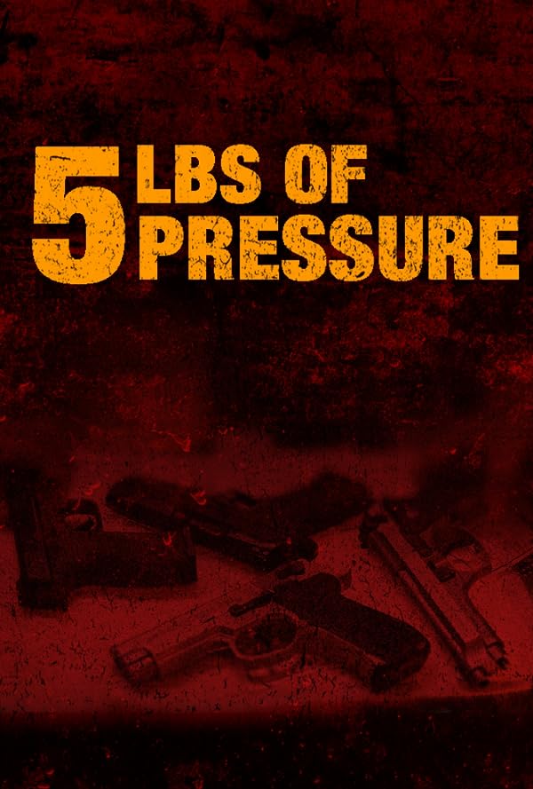 دانلود فیلم پنج پوند فشار (5lbs of Pressure 2024)